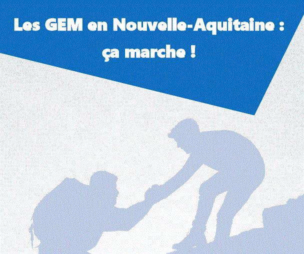 Les GEM en Nouvelle-Aquitaine : ça marche ! – 28 mai à Bordeaux
